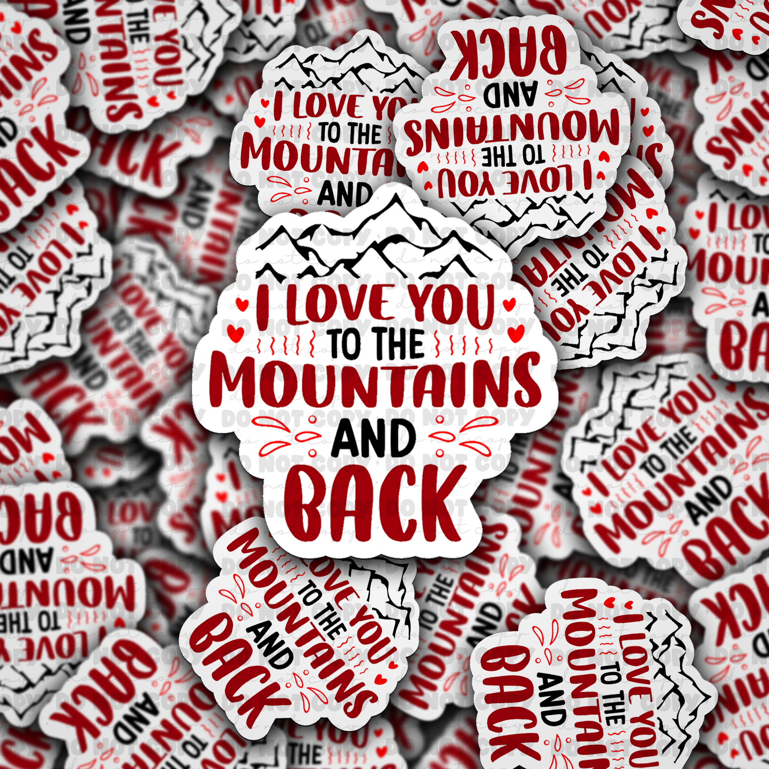 DC594 I love you to the mountains and back Die cut sticker